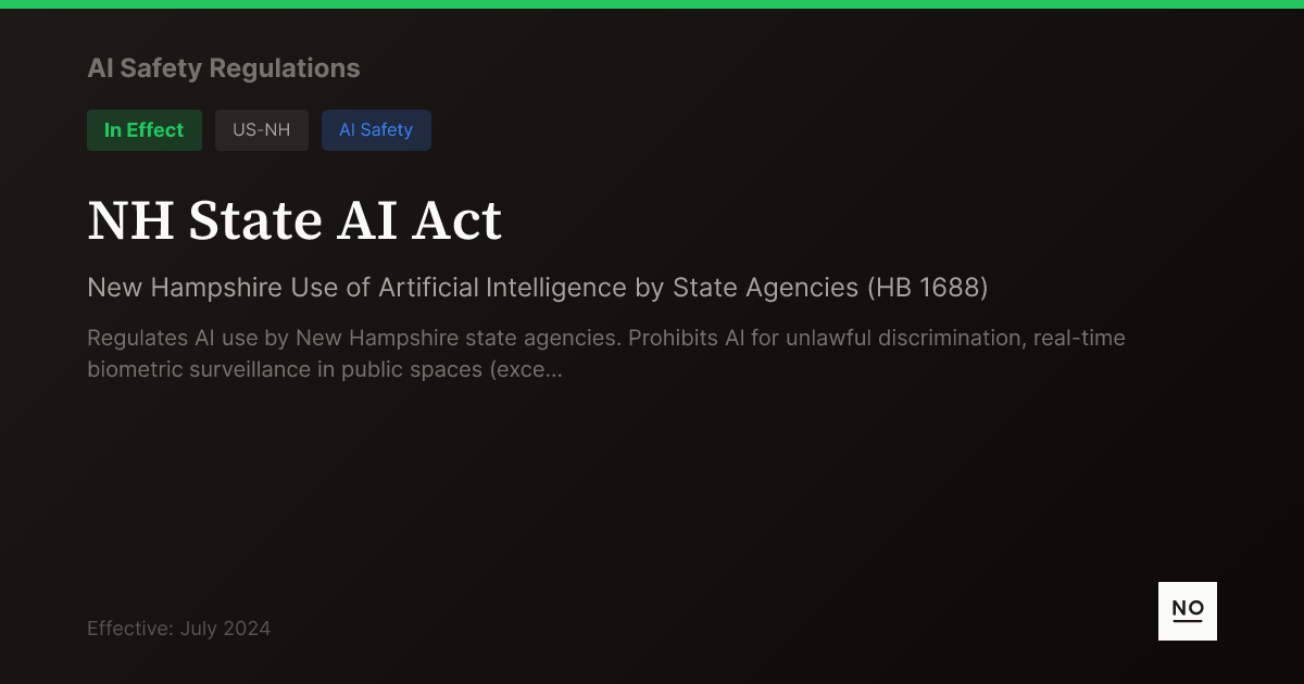 Nh R3a NH State AI Act - AI Safety Regulations - NOPE